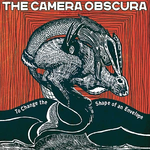 The Camera Obscura - To Change The Shape Of An Envelope Transparent Ruby Red Vinyl Edition