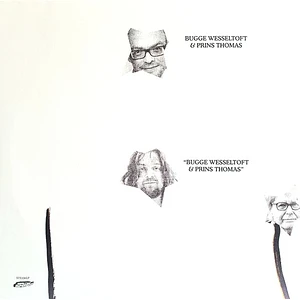 Bugge Wesseltoft & Prins Thomas - Bugge Wesseltoft & Prins Thomas