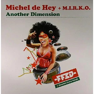 Michel De Hey + M.I.R.K.O. - Another Dimension