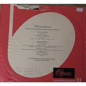 Jacques Offenbach, Radio-Symphonie-Orchester Berlin Dirigent: Gerhard Becker - Offenbachiana (Streifzug Durch Die Beliebtesten Melodien Von Jacques Offenbach)