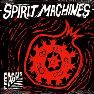 Spirit Machines - Feel Again