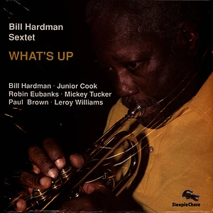 Bill Hardman Sextet - Whats Up