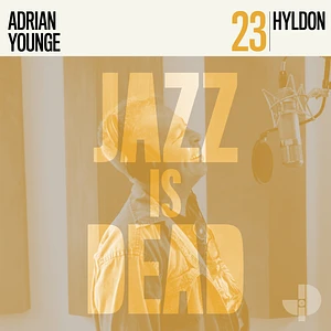 Adrian Younge & Hyldon - Jazz Is Dead 23: Hyldon