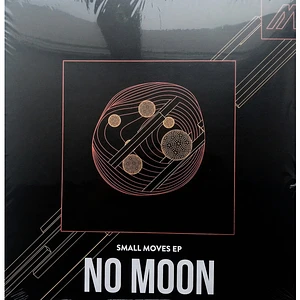 No Moon - Small Moves EP