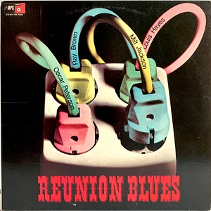 Oscar Peterson / Milt Jackson / Ray Brown / Louis Hayes - Reunion Blues