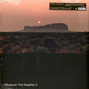 Whatever The Weather - Whatever The Weather II Dark Green Vinyl Edition