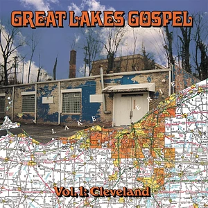 V.A. - Great Lakes Gospel: Cleveland Black Vinyl Edition