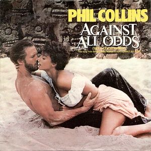 Phil Collins - Against All Odds (Take A Look At Me Now)