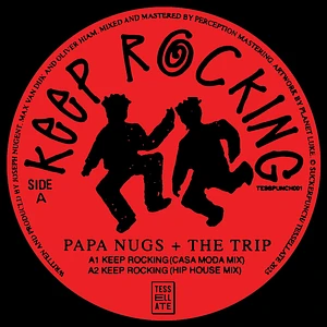 Papa Nugs & The Trip - Keep Rocking