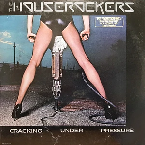 Iron City Houserockers - Cracking Under Pressure