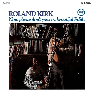 Roland Kirk - Now Please Don't You Cry ... Acoustic Sounds