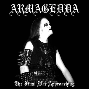 Armagedda - The Final War Approaching Black Vinyl Edition