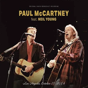 Paul McCartney & Neil Young - Los Angeles October 15 2004 Fm Broadcast Clear Vinyl Edition