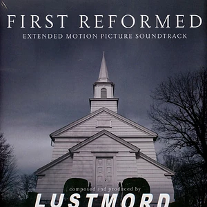 Lustmord - First Reformed