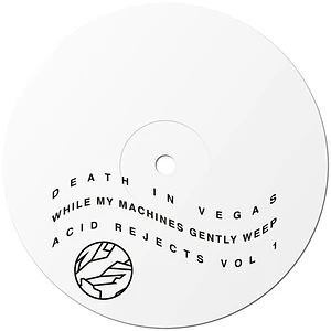 Death In Vegas - Acid Rejects Volume 1