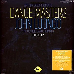 V.A. - Arthur Baker Presents Dance Masters John Luongo Black Vinyl Edition