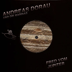 Andreas Dorau & Die Marinas - Fred Vom Jupiter Record Store Day 2025 Edition