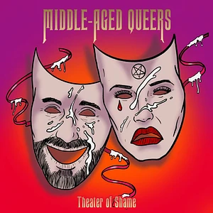 Middle-Aged Queers - Theatre Of Shame