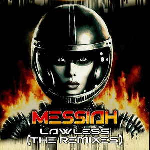 Messiah - Lawless Ep (The Remixes)