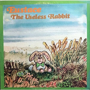 Frank Welker, Glenn Ash - Eustace The Useless Rabbit