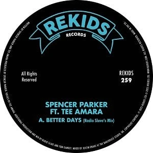 Spencer Parker Feat. Tee Amara - Better Days