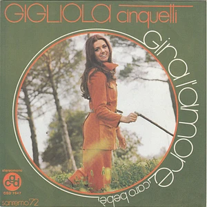 Gigliola Cinquetti - Gira L'Amore (Caro Bebè)