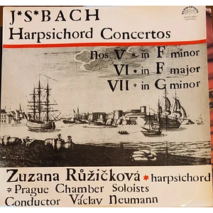 Johann Sebastian Bach - Prague Chamber Soloists, Václav Neumann, Zuzana Růžičková - Harpsichord Concertos Nos. V In F Minor, VI In F Major, VII In G Minor