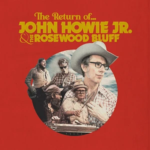 John & The Rosewood Bluff Howie Jr. - The Return Of... Blue Vinyl Edition