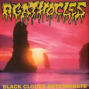 Agathocles - Black Clouds Determinate