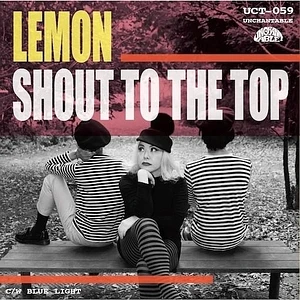 Lemon - Shout To The Top / Blue Light