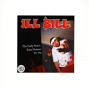 Ill Bill - The Early Years: Rare Demos 91-94