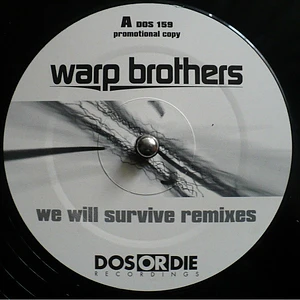 Warp Brothers - We Will Survive (Remixes)