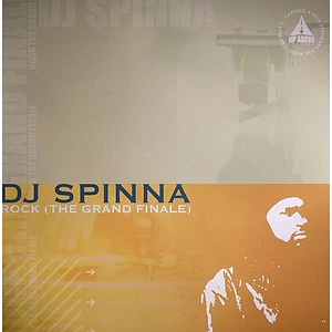 DJ Spinna - Rock (The Grand Finale)