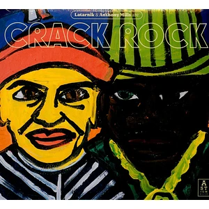 Crack Rock (Latarnik & Anthony Mills) - Crack Rock