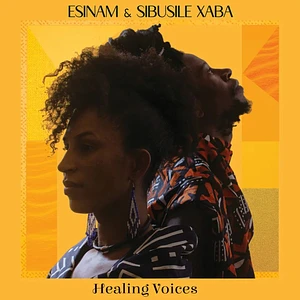 Esinam & Sibusile Xaba - Healing Voices