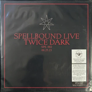 Twice Dark - Spellbound Live Vol. 2: Twice Dark