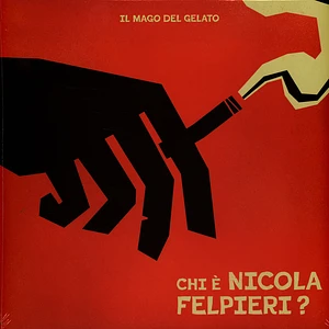 Il Mago Del Gelato - Chi È Nicola Felpieri? Black Colored Vinyl Edition