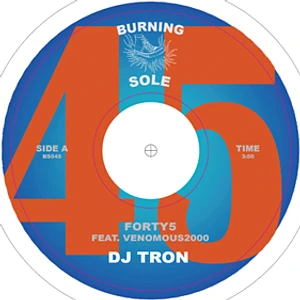 DJ Tron - Forty5 Feat. Venomous2000 Black Vinyl Edition