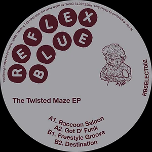 Reflex Blue - The Twisted Maze EP