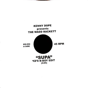 Kenny Dope Presents The Mad Rackett - Supa