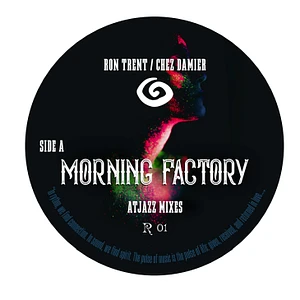 Ron Trent & Chez Damier - Morning Factory Atjazz Remixes