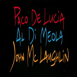 Paco De Lucia / Al Di Meola / John Mclaughlin - Guitar Trio Limited Edition