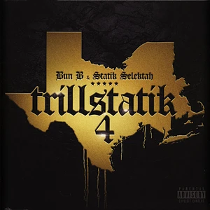 Bun B & Statik Selektah - Trillstatik 4