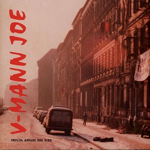 V-Mann Joe - Berlin Anfang Der 90er Blue Vinyl Edition