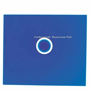 Underworld - Beaucoup Fish