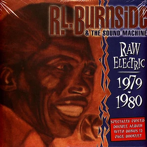 R. L. Burnside & The Sound Mac - Raw Electric 1979-1980