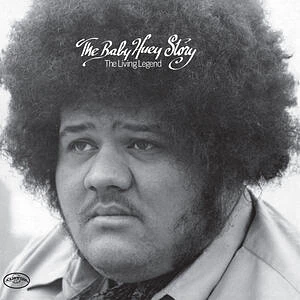 Baby Huey - Baby Huey Story: The Living Legend Rhino Reserve Edition