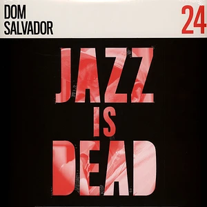 Adrian Younge & Ali Shaheed Muhammad - Dom Salvador: Jazz Is Dead 024 Black Vinyl Edition