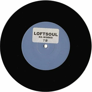 Unknown Artist - Loftsoul Re-Works 7