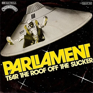 Parliament - Tear The Roof Off The Sucker